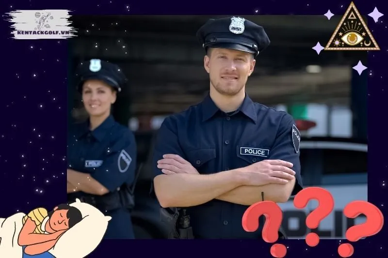 Các tình huống khác khi nằm mơ thấy công an