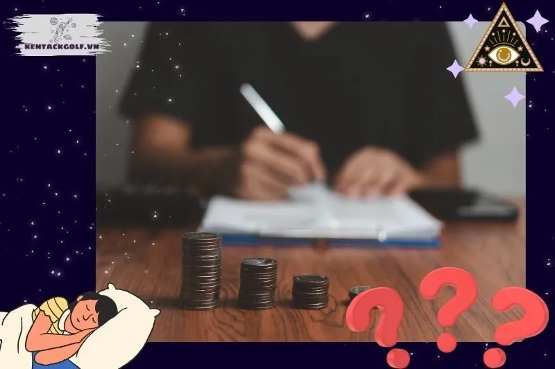 Các tình huống phổ biến trong giấc mơ thấy thiếu nợ và ý nghĩa