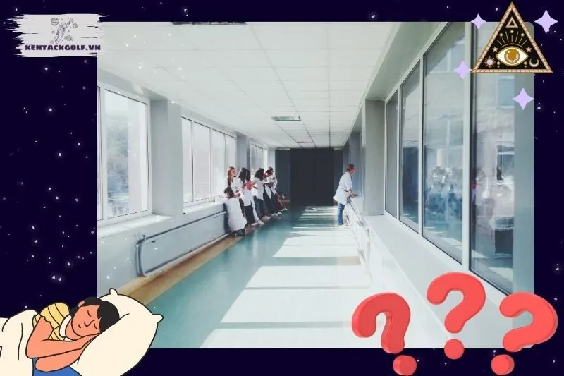 Điềm báo từ các giấc mơ cụ thể liên quan đến bệnh viện