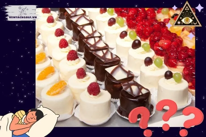 Giải Mã Các Loại Bánh Trong Giấc Mơ