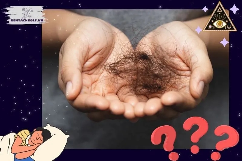 Giải mã các tình huống cụ thể khi nằm mơ thấy rụng tóc