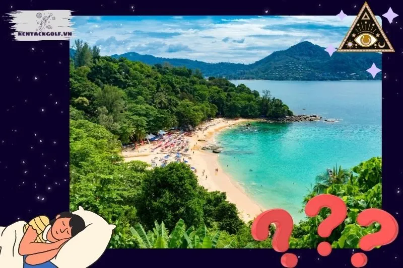 Giải mã giấc mơ thấy biển