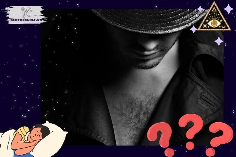 Giải mã từng trường hợp nằm mơ thấy người lạ