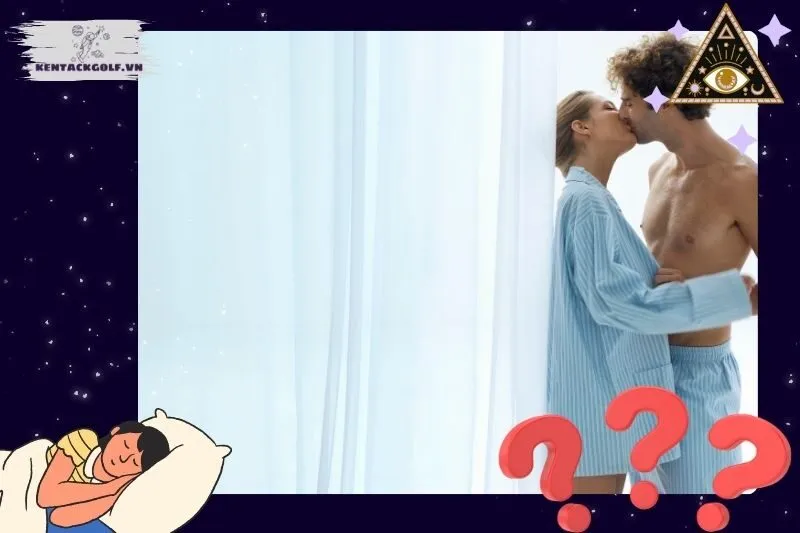 Giải Mã Ý Nghĩa Giấc Mơ Hôn Người Lạ