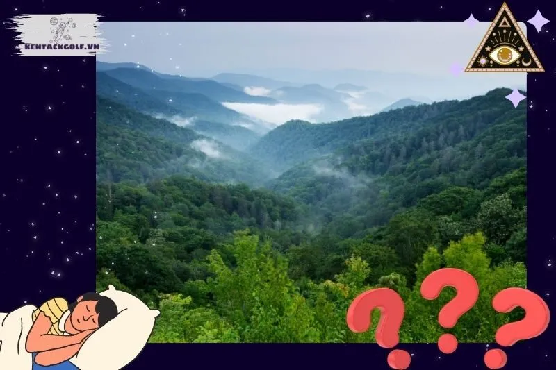 Giải mã ý nghĩa giấc mơ thấy núi