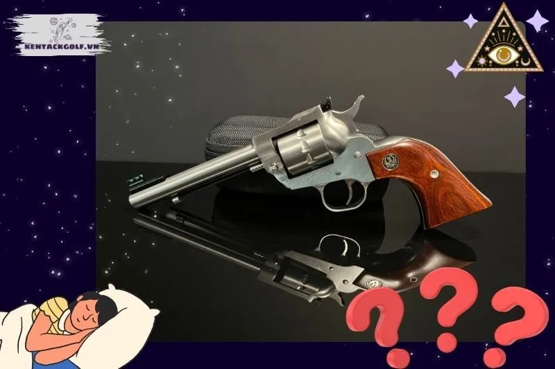 Giải Mã Ý Nghĩa Giấc Mơ Thấy Súng Đạn