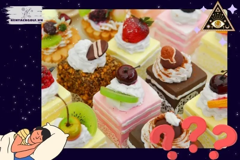 Mơ Thấy Bánh Có Ý Nghĩa Gì?