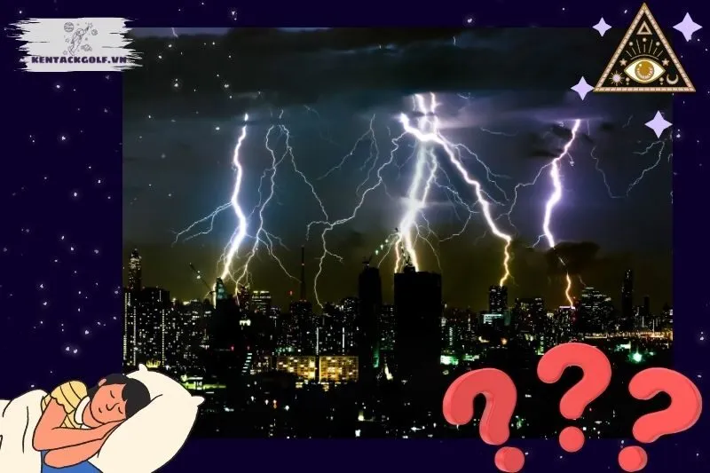 Những điềm báo quan trọng từ giấc mơ thấy sấm sét