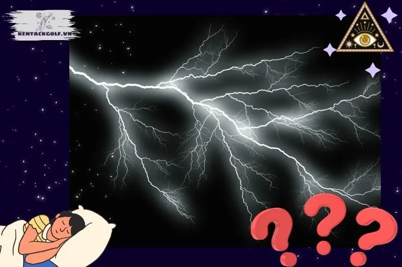 Tác động của giấc mơ thấy sấm sét đến đời sống thực