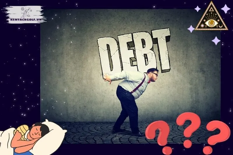 Ý nghĩa chung của giấc mơ thiếu nợ