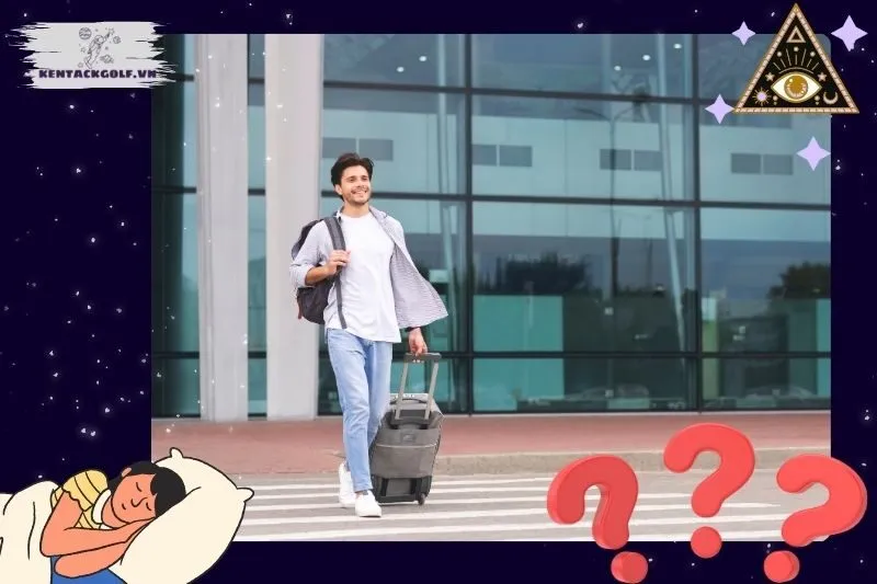 Ý nghĩa của giấc mơ thấy đi nước ngoài