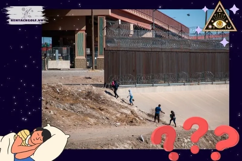 Ý nghĩa của giấc mơ thấy đi vượt biên