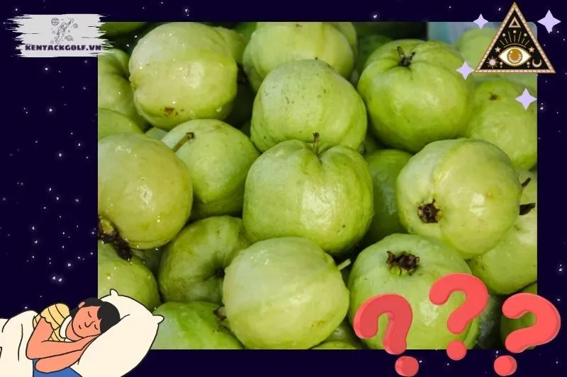 Ý Nghĩa Của Giấc Mơ Thấy Quả Ổi