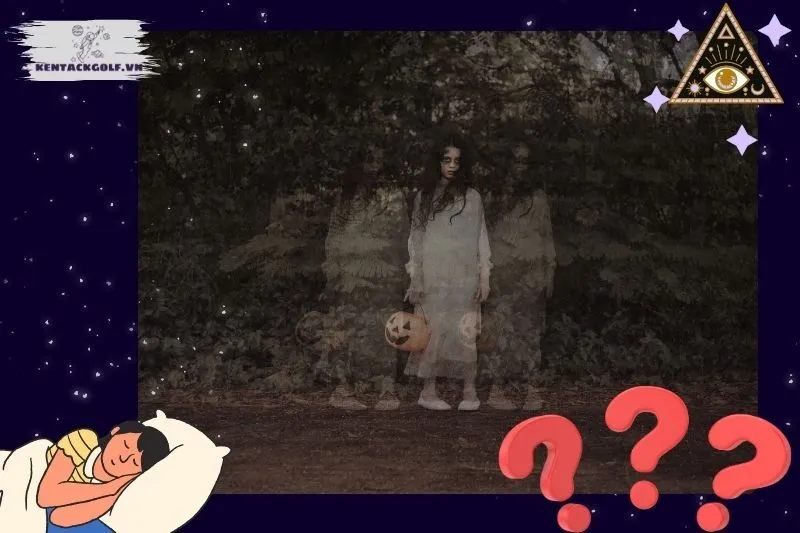 Ý nghĩa giấc mơ thấy ma nữ và các điềm báo liên quan