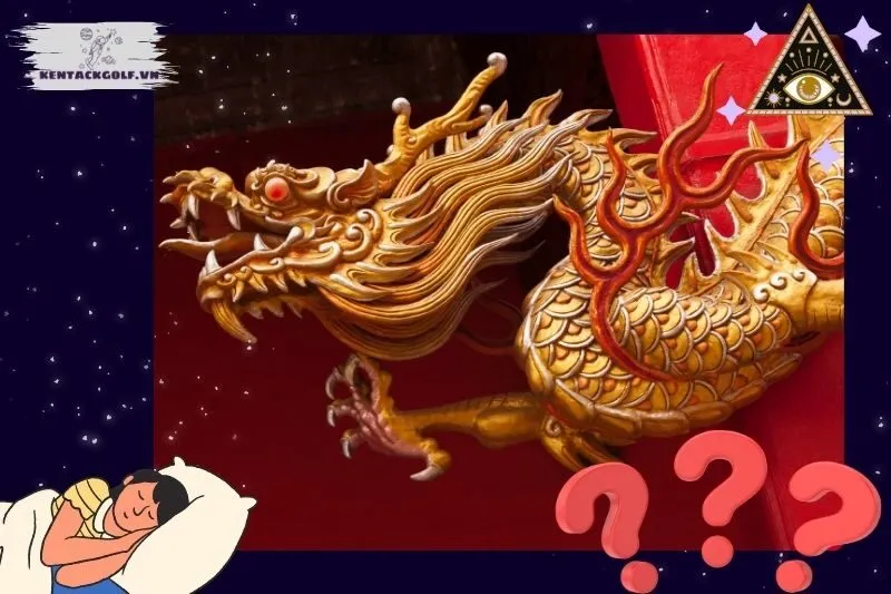 Ý nghĩa nằm mơ thấy rồng