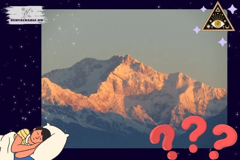 Những giấc mơ núi mang điềm báo xấu