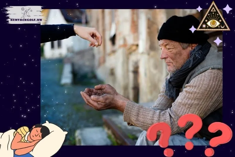 Giải mã ý nghĩa giấc mơ thấy ăn xin