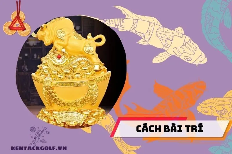 Cách bài trí tượng Trâu Vàng trong nhà để thu hút tài lộc