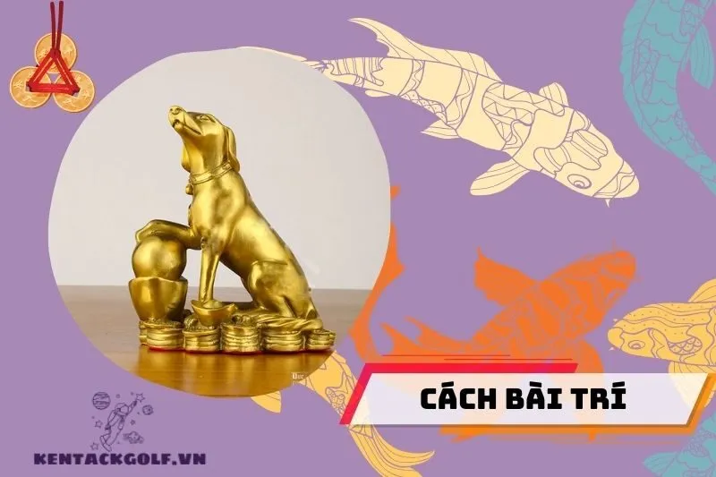 Cách Bài Trí Tượng Chú Chó Phong Thủy Đúng Cách