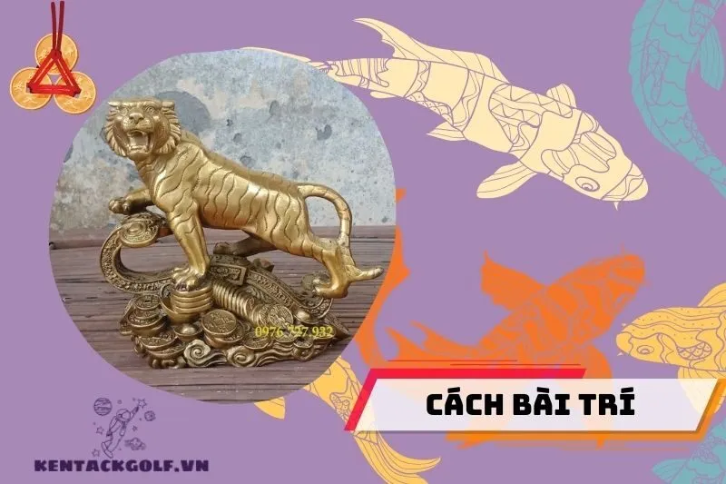 Cách bài trí Tượng Hổ Phong Thủy trong nhà và văn phòng