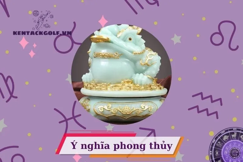 Ý nghĩa Thiềm Thừ phong thủy?