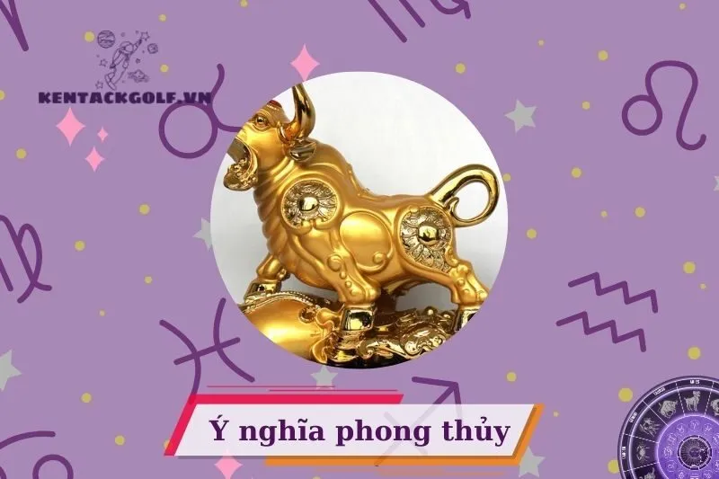 Khái niệm và ý nghĩa của Trâu Vàng trong phong thủy