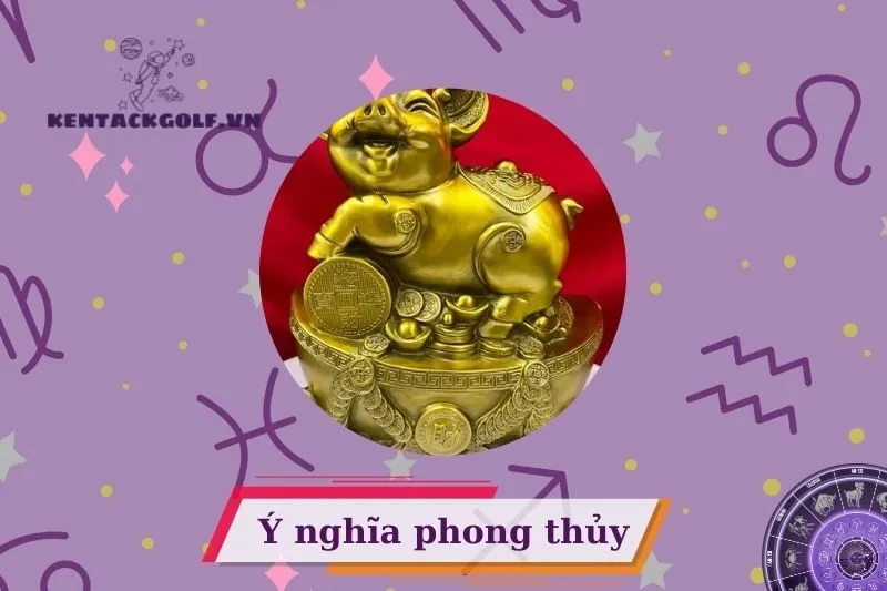 Khái Niệm và Ý Nghĩa của Tượng Heo Phong Thuỷ